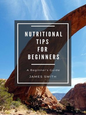 cover image of Nutritional Tips for Beginners